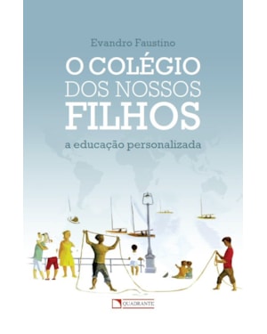 O COLÉGIO DOS NOSSOS FILHOS