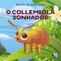 O COLLEMBOLA SONHADOR
