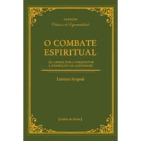 O COMBATE ESPIRITUAL