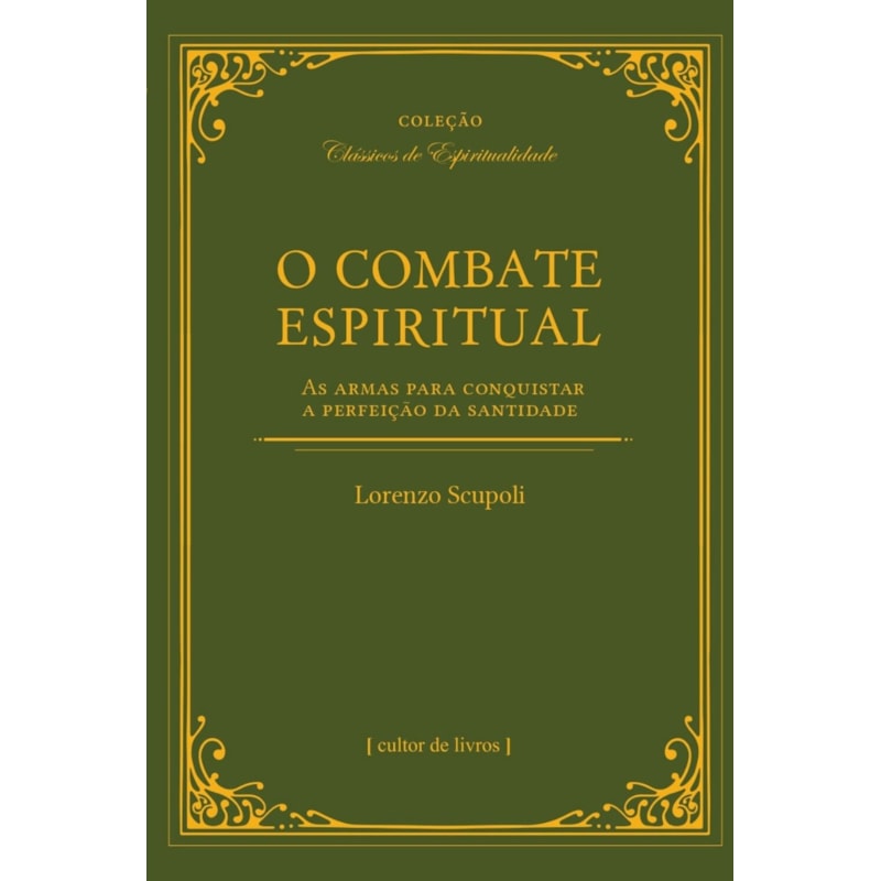 O COMBATE ESPIRITUAL