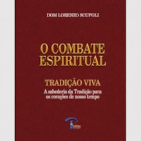 O COMBATE ESPIRITUAL