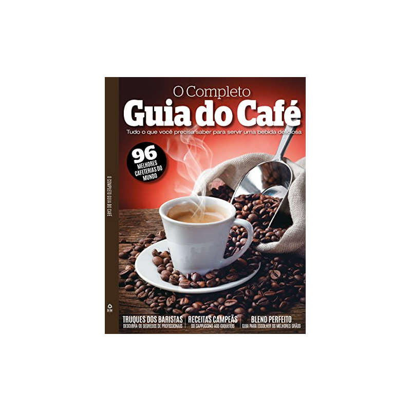 O COMPLETO GUIA DO CAFÉ