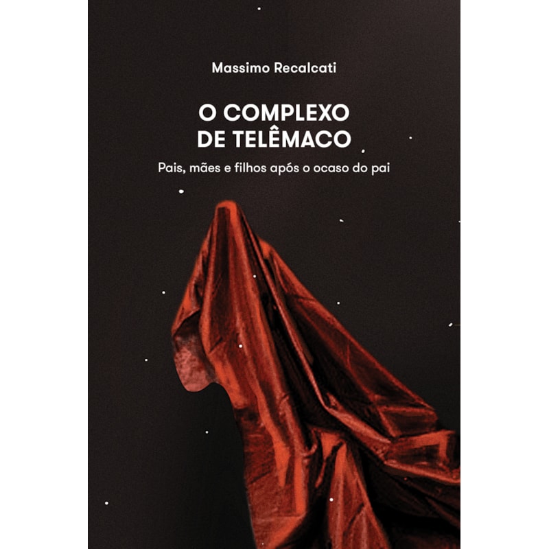 O COMPLEXO DE TELÊMACO