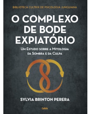 O complexo do bode expiatório: o complexo do bode expiatório