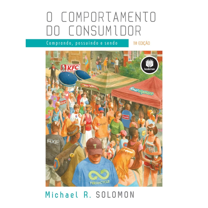 O COMPORTAMENTO DO CONSUMIDOR: COMPRANDO, POSSUINDO E SENDO