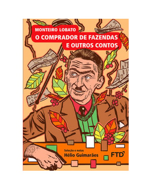 O COMPRADOR DE FAZENDAS E OUTROS CONTOS