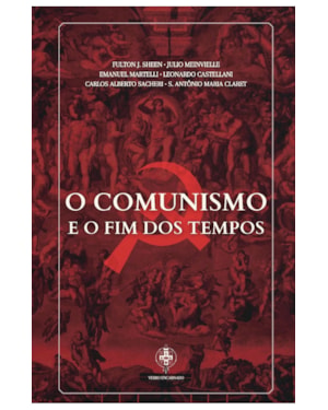 O COMUNISMO E O FIM DOS TEMPOS