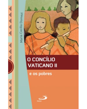 O Concílio Vaticano II e os pobres