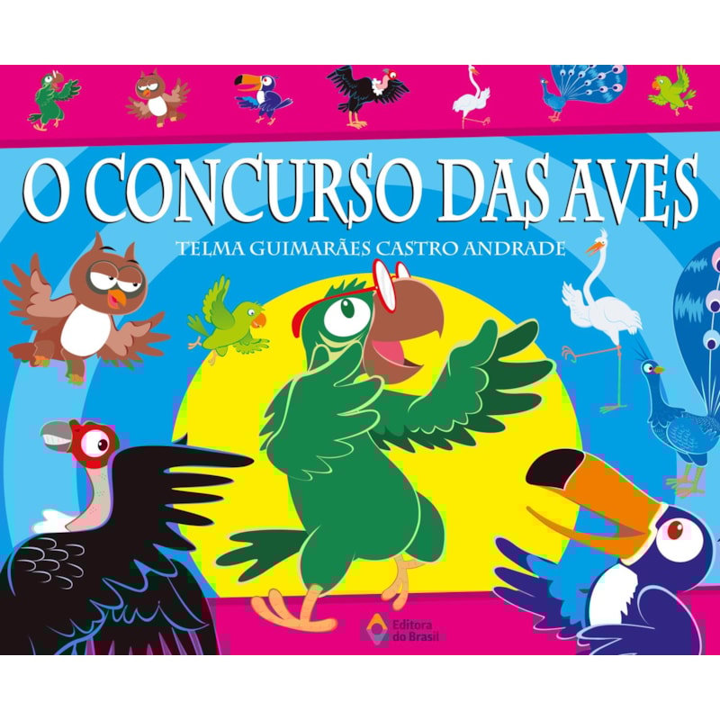 O CONCURSO DAS AVES