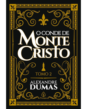 O CONDE DE MONTE CRISTO - TOMO 2