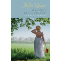 O CONDE ENFEITIÇADO - EDIÇÃO LUXO (OS BRIDGERTONS - LIVRO 6): O LIVRO DE FRANCESCA