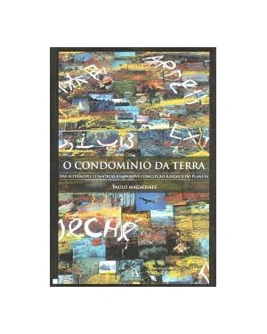 O condomínio da Terra: das alterações climáticas a uma nova concepção jurídica do planeta