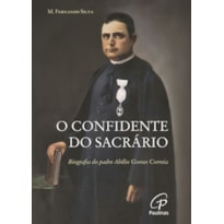 O CONFIDENTE DO SACRÁRIO
