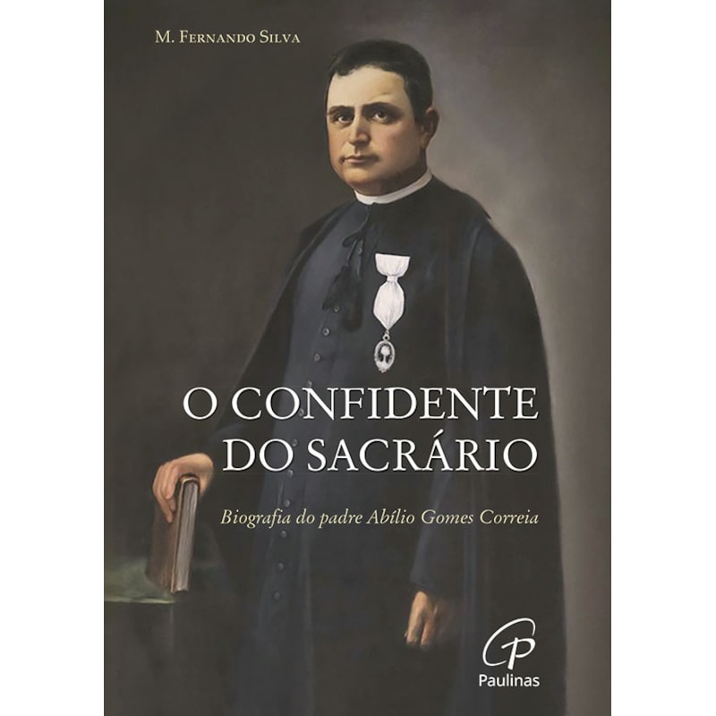 O CONFIDENTE DO SACRÁRIO
