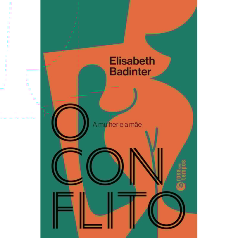 O CONFLITO: A MULHER E A MÃE
