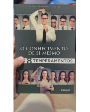 O CONHECIMENTO DE SI MESMO - OS 8 TEMPERAMENTOS