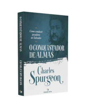 O CONQUISTADOR DE ALMAS