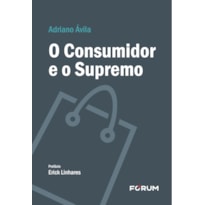 O CONSUMIDOR E O SUPREMO