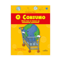 O CONSUMO - DICAS PARA SE TORNAR UM CONSUMIDOR CONSCIENTE - COM PEÇAS PARA RECORTAR