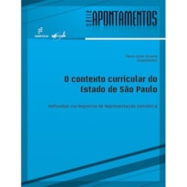 O CONTEXTO CURRÍCULAR DO ESTADO DE SÃO PAULO