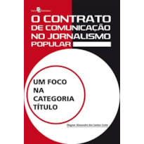 O contrato de comunicação no jornalismo popular: um foco na categoria título