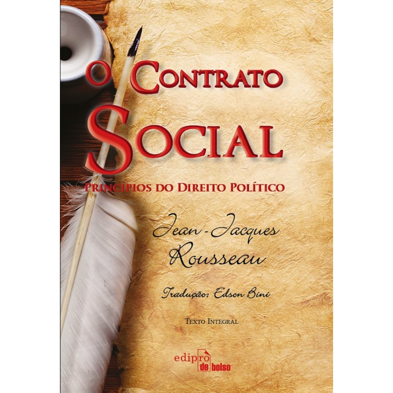 O CONTRATO SOCIAL: PRINCÍPIOS DO DIREITO POLÍTICO