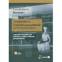 O CONTROLE DE CONSTITUCIONALIDADE NO DIREITO BRASILEIRO - 10ª EDIÇÃO 2026