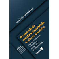 O CONTROLE DE CONSTITUCIONALIDADE NO DIREITO BRASILEIRO - 9ª EDIÇÃO 2022