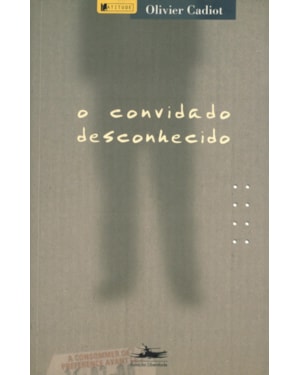 O CONVIDADO DESCONHECIDO