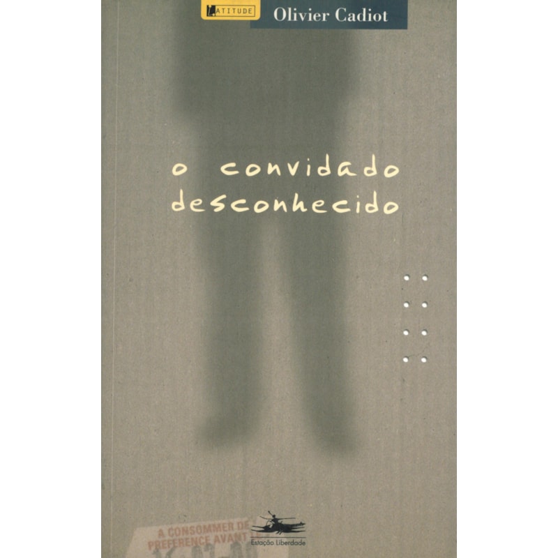 O CONVIDADO DESCONHECIDO