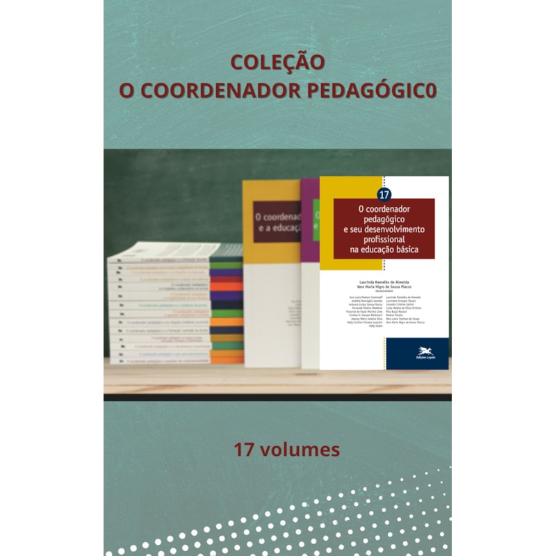 O COORDENADOR PEDAGÓGICO - COLEÇÃO 19 VOLUMES