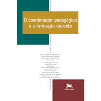 O COORDENADOR PEDAGÓGICO E A FORMAÇÃO DOCENTE - VOL. 02