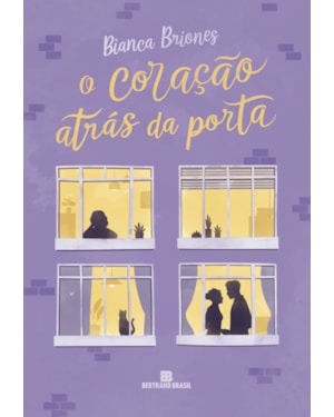 O CORAÇÃO ATRÁS DA PORTA