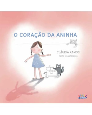 O CORAÇÃO DA ANINHA