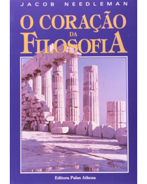O CORAÇÃO DA FILOSOFIA