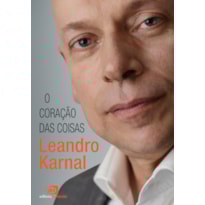 O CORAÇÃO DAS COISAS
