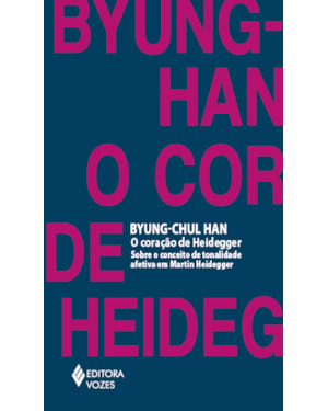 O CORAÇÃO DE HEIDEGGER: SOBRE O CONCEITO DE TONALIDADE AFETIVA EM MARTIN HEIDEGGER