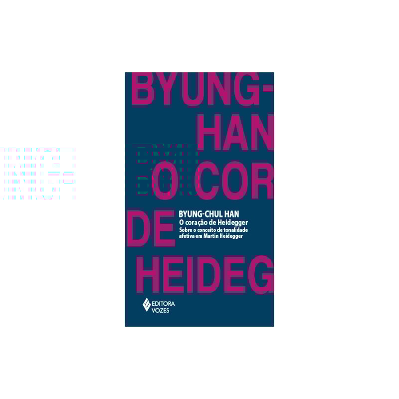 O CORAÇÃO DE HEIDEGGER: SOBRE O CONCEITO DE TONALIDADE AFETIVA EM MARTIN HEIDEGGER