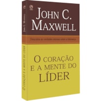 O CORAÇÃO E A MENTE DO LÍDER