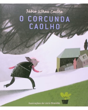 O CORCUNDA CAOLHO