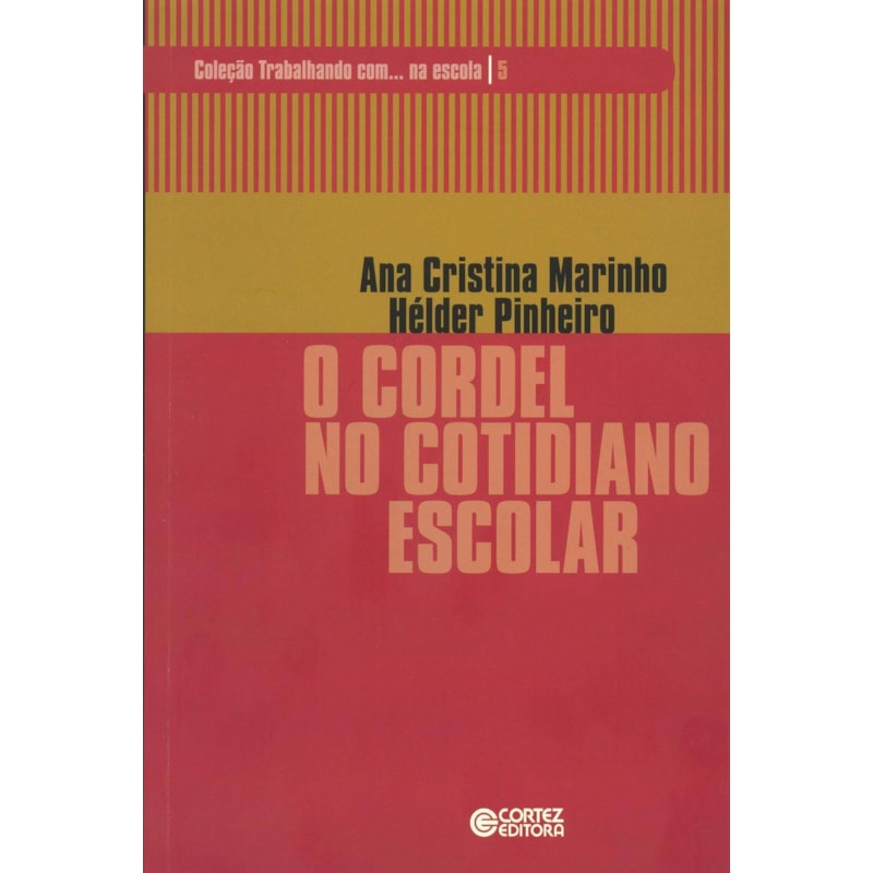 O CORDEL NO COTIDIANO ESCOLAR