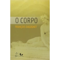 O CORPO