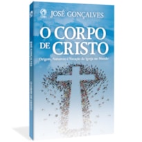 O CORPO DE CRISTO (LIVRO DE APOIO ADULTO)