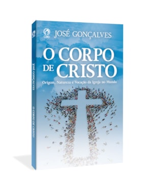 O CORPO DE CRISTO (LIVRO DE APOIO ADULTO)