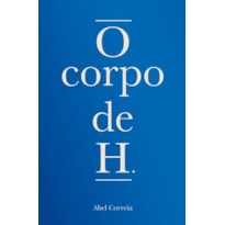 O corpo de H.