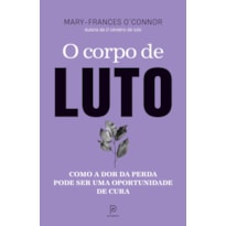 O corpo de luto: Como a dor da perda pode ser uma oportunidade de cura