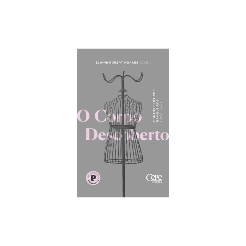 O CORPO DESCOBERTO