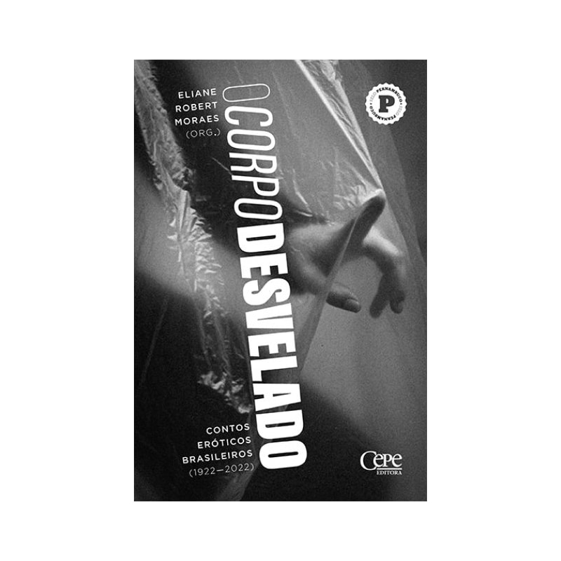 O CORPO DESVELADO