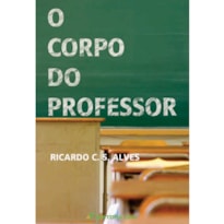 O CORPO DO PROFESSOR