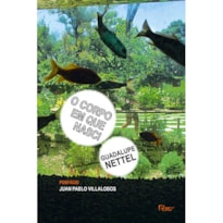 O CORPO EM QUE NASCI O CORPO EM QUE NASCI